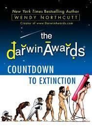 The Darwin Awards: Countdown to Extinction