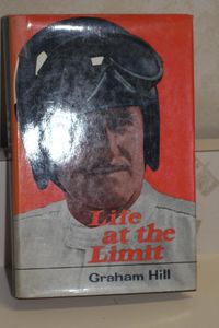 Life at the Limit / Graham Hill