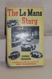 The Le Mans Story by Georges Fraichard