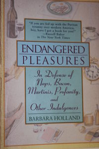 Endangered Pleasures by Barbara Holland