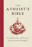 The Atheist's Bible